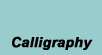 Calligraphy and fonts