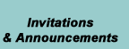 Invitations and Announcements